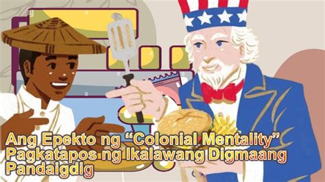 I Download Araling Panlipunan Ang Epekto Ng Colonial Mentality