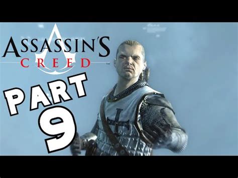 ASSASSIN S CREED Walkthrough Gameplay Part 9 SIBRAND OF ACRE FULL