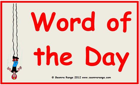 Word Of The Day Seomra Ranga
