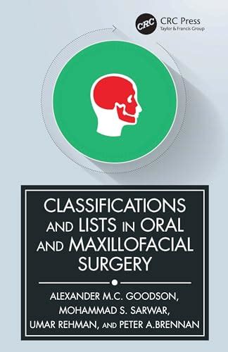 Classifications And Lists In Oral And Maxillofacial Surgery By