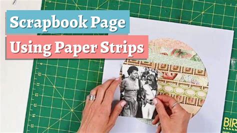 Making A Lively Layered Scrapbook Page Using Papercraft Strips Youtube