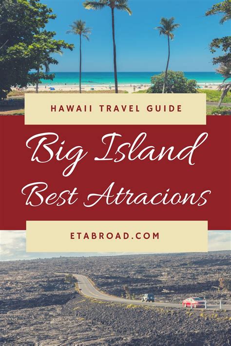 Hawaii Travel Guide To Big Island 6 Best Attractions Eandt Abroad