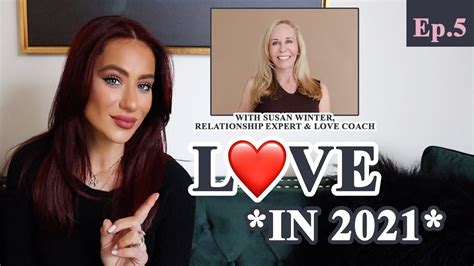 Relationshipping In 2021 W Love Coach Susan Winter Youtube