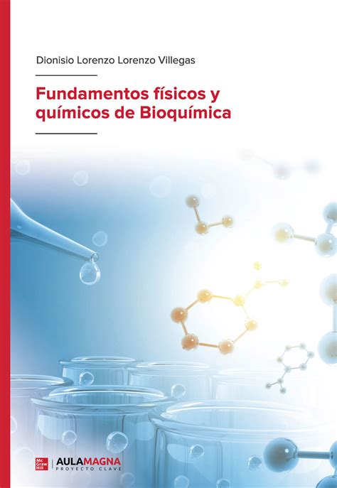 Fundamentos Físicos Y Químicos De Bioquímica Dionisio Lorenzo Lorenzo