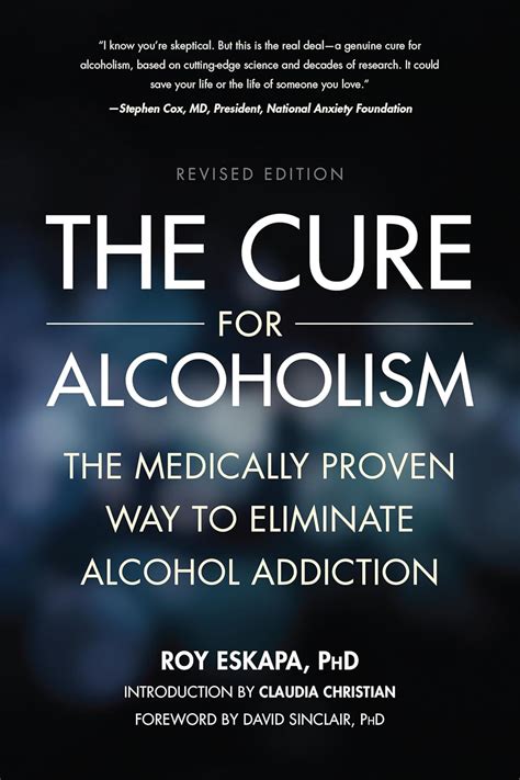 Cure For Alcoholism The Medically Proven Way To Eliminate Alcohol