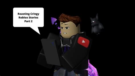 Roasting Cringy Roblox Story Part 2 Youtube