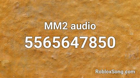 Mm2 Audio Roblox Id Roblox Music Codes
