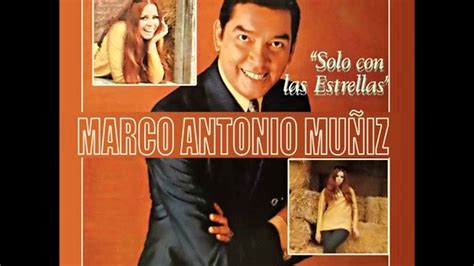 Marco antonio muniz, best known for being a world music singer, was born in mexico on friday, march 3, 1933. Marco Antonio Muñiz - Como Llora una Estrella. (1968 ...