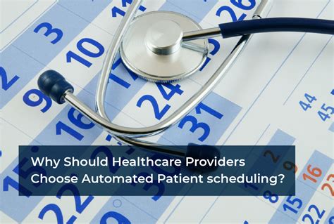 The Benefits Of Automating Patient Scheduling In Healthcare