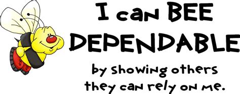 I Can BEE Dependable | Part of the 