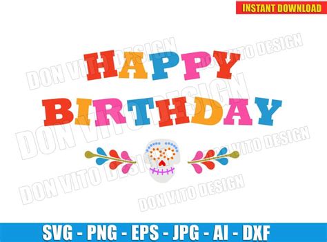 Download Happy Birthday COCO Logo Skull Head (SVG dxf png) Mexican ...