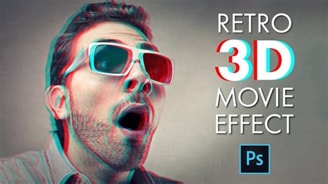 Easy Photoshop 3d Retro Movie Effect Photoshop Essentials