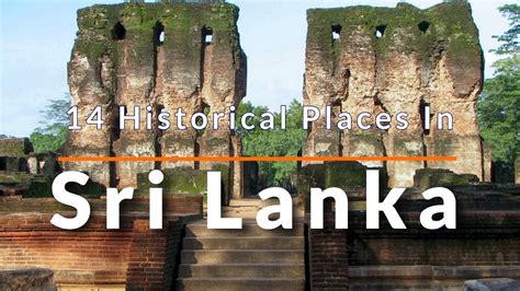 14 Historical Places In Sri Lanka Travel Video Travel Guide Sky