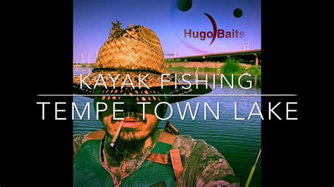 Kayak Fishing Tempe Town Lake Youtube