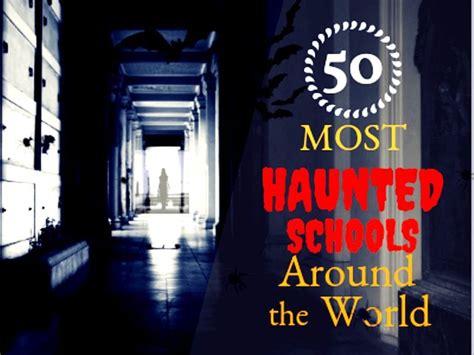 The 50 Most Haunted Schools Around The World Online Bachelor Degrees