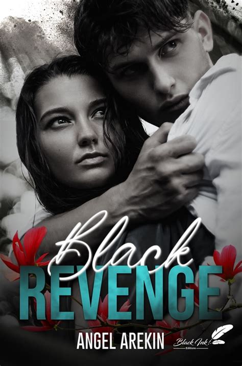 Black Revenge Ebook De Angel Arekin Epub Livre Rakuten Kobo France