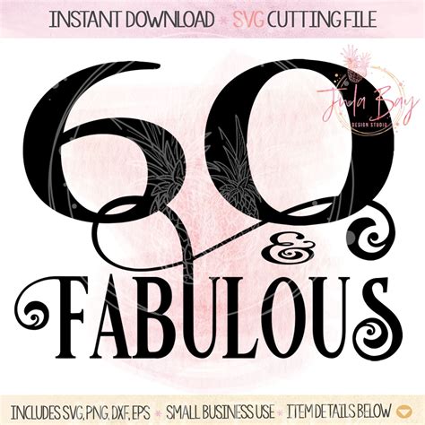 60th Birthday Svg Cutting File Cricut 60 And Fabulous T Shirt Design 60th Birthday Party Wine