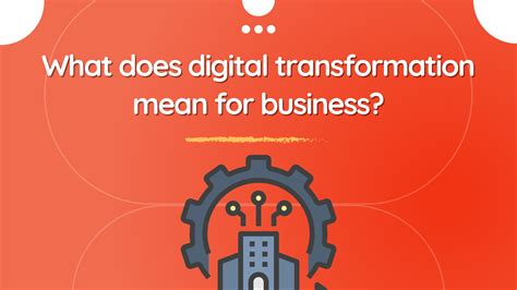 What Does Digital Transformation Mean For Business Salem Alanzi