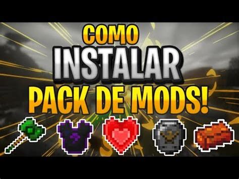 Gu A Completa C Mo Instalar Un Pack De Mods En Minecraft Y Mejorar Tu