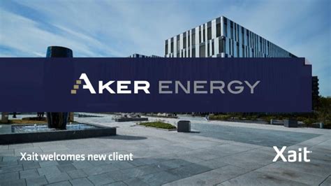 Xait Welcomes Aker Energy As A New Client