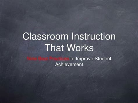 Ppt Classroom Instruction That Works Powerpoint Presentation Free
