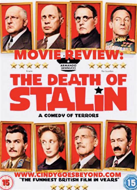 Movie Review The Death Of Stalin Cindy Goes Beyond