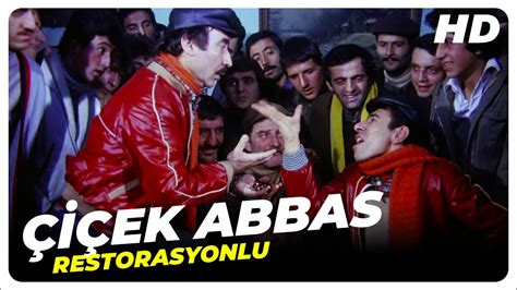 Çiçek abbas türk filmi sansürsüz izle, ve 1080p full hd kalitesinde sitemize tek part izleyebilirsiniz. Çiçek Abbas (1982 - HD) | Türk Filmi - YouTube