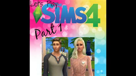 Lets Play The Sims 4 Part 1 A Fresh Start Youtube