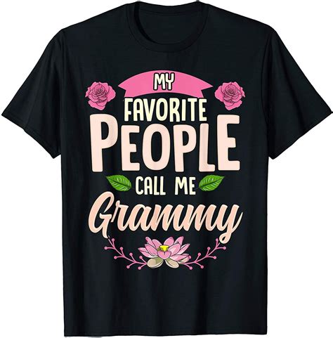 My Favorite People Call Me Grammy Shirt Christmas Ts T Shirt In 2020