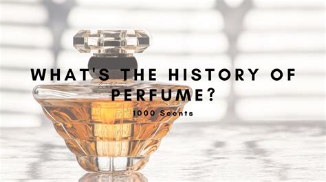 Whats The History Of Perfume