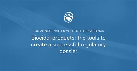 Biocidal Products The Tools To Create A Successful Regulatory Dossier