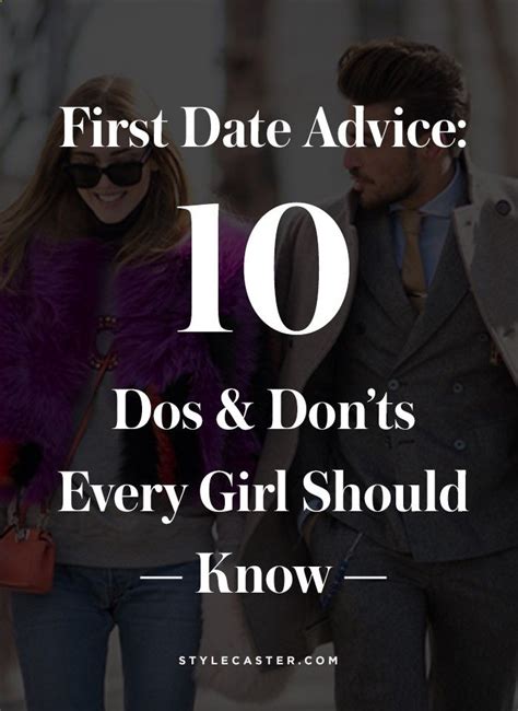 First Date Advice 10 Dos And Donts Every Girl Should Know Dating