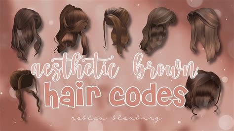 Aesthetic Brown Hair Codes Robloxbloxburg Youtube
