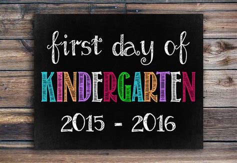 First Day Of Kindergarten 2015 2016 Chalkboard Sign By Enipixels
