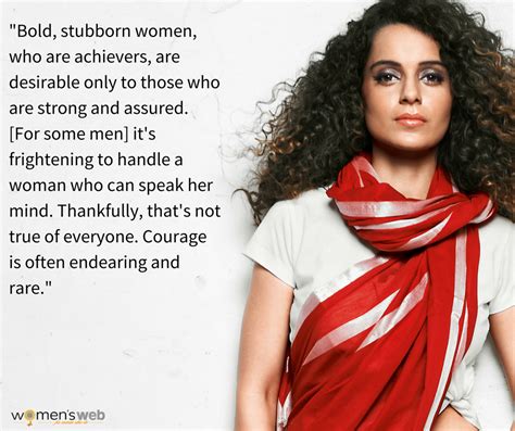 Bollywood Actor Kangana Ranaut Is Known For Her Bold And Fiery Statements Here Are Ten Kangana