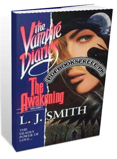 The Vampire Diaries Volume I The Awakening By L J Smith