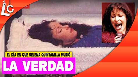 Así Fue El Día En Que Selena Quintanilla Falleció Youtube