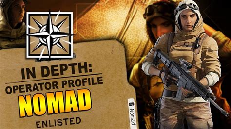 Rainbow Six Siege In Depth How To Use Nomad Operator Profile