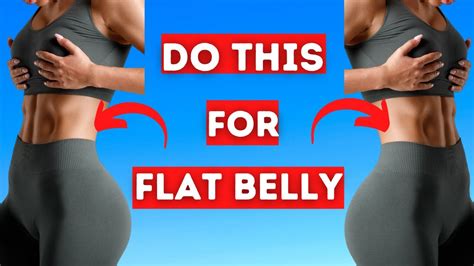 The Most Effective Way To Get A Flat Belly Youtube