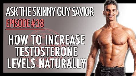 How To Increase Your Testosterone Levels Naturally Youtube