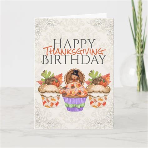 Cute Holiday Cupcakes Happy Thanksgiving Birthday Card