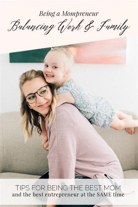 How To Be The Best Mom And The Best Entrepreneur At The Same Time