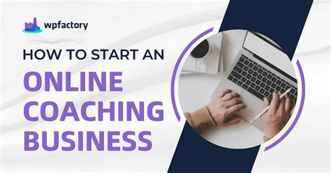 How To Start An Online Coaching Business Steps Plan Wpfactory Plugins