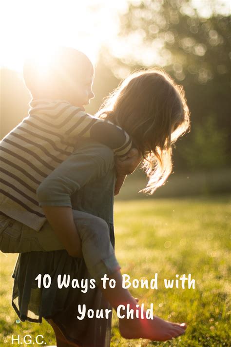 10 Easy Ways To Bond With Your Child Riset
