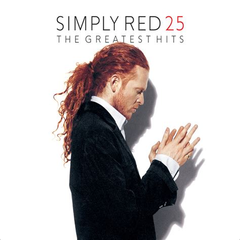 The Greatest Hits 25 Compilation By Simply Red Spotify