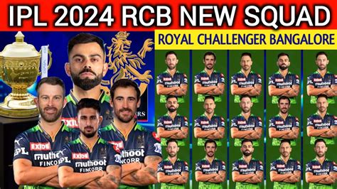 IPL 2024 Royal Challengers Bangalore New Squad RCB Team Full