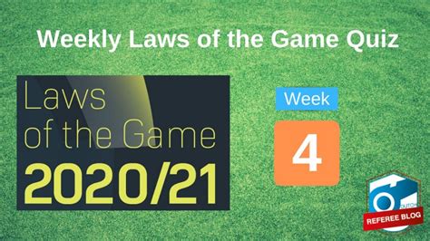 Get ready to test your mental ability. Week 4 Laws of the Game Quiz 2020-2021 - Dutch Referee Blog