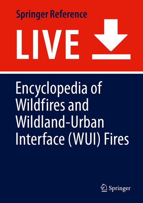 Altmetric Encyclopedia Of Wildfires And Wildland Urban Interface Wui Fires