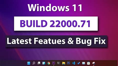 Windows 11 The Biggest System Update Yet Photos