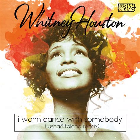 Check spelling or type a new query. Whitney Houston - I Wanna Dance With Somebody (Lusha ...